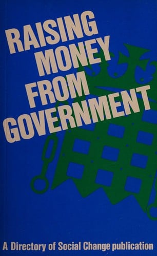 Raising money from government
