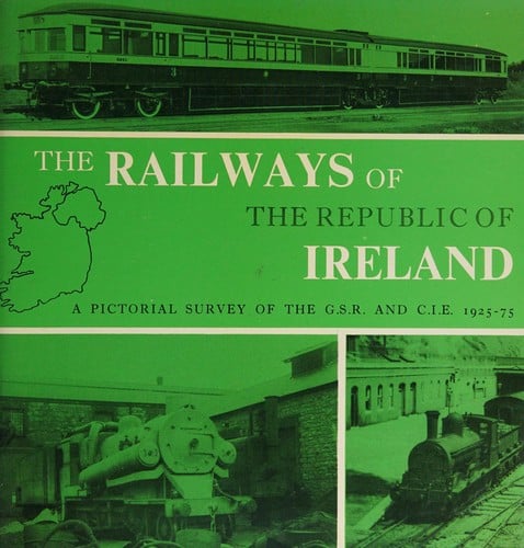 The Railways of the Republic of Ireland