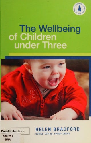 The well-being of children under three