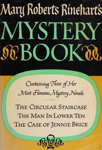 Mary Roberts Rinehart's mystery book