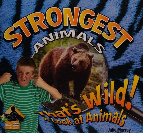 Strongest animals