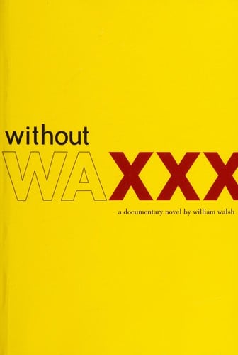 Without Wax