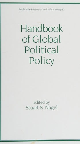 Handbook of global political policy