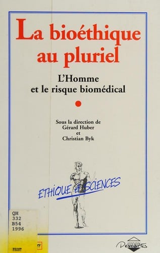 La Bioéthique au pluriel