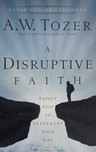 A disruptive faith