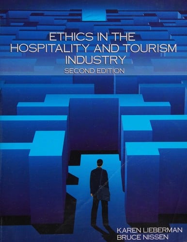 Ethics in the hospitality and tourism industry