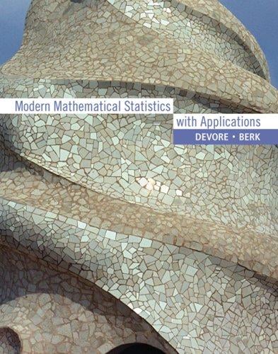 Modern mathematical statistics with applications