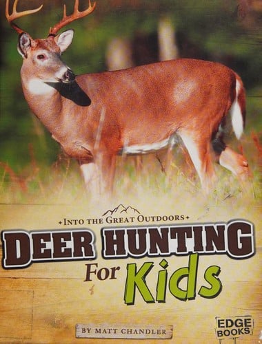 Deer hunting for kids