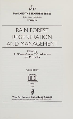 Rain forest regeneration and management