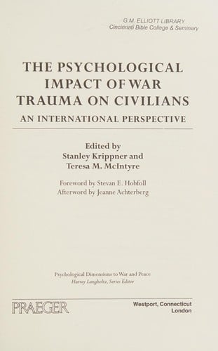 The psychological impact of war trauma on civilians