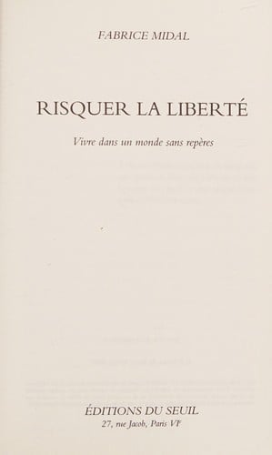 Risquer la liberté