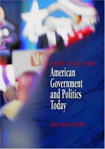 American Government and Politics Today, 2005-2006 (with PoliPrep) (American Government and Politics Today)