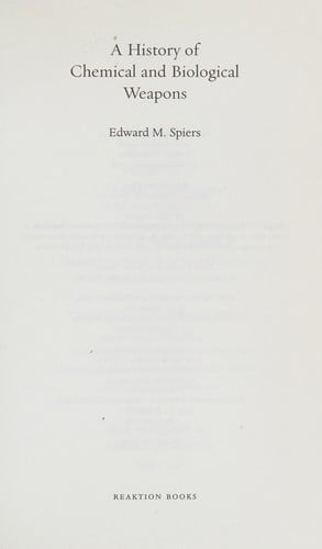 A history of chemical and biological weapons