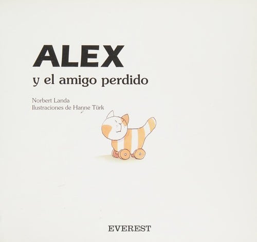 Alex y El Amigo Perdido