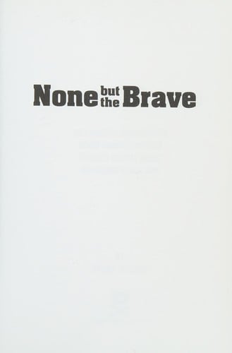 None but the brave