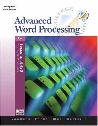 Advanced Word Processing, Lessons 61-120 (with Data CD-ROM)