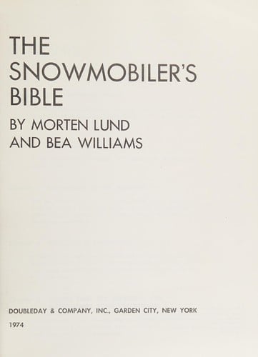 The snowmobiler's bible