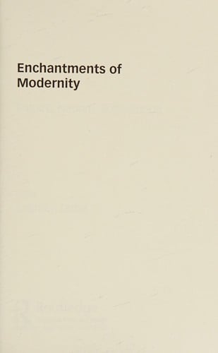 Enchantments of modernity