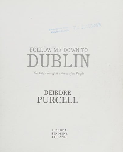 Follow me down to Dublin