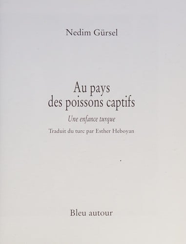 Au pays des poissons captifs