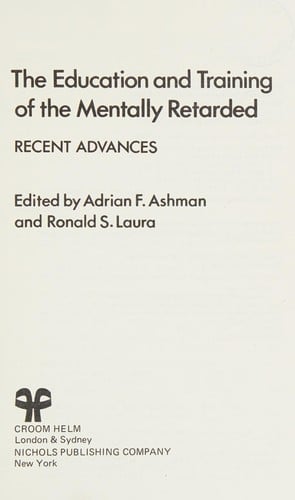 The education and training of the mentally retarded