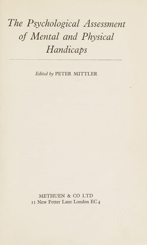 The Psychological assessment of mental and physical handicaps