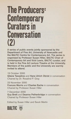 PRODUCERS: CONTEMPORARY CURATORS IN CONVERSATION (2); ED. BY SUSAN HILLER