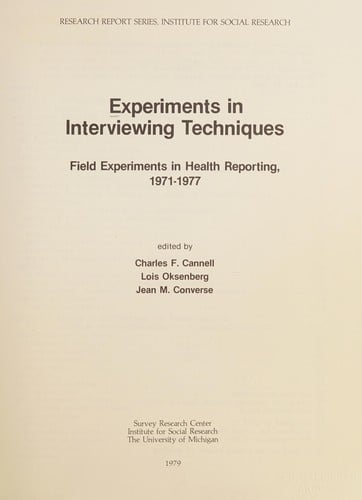 Experiments in interviewing techniques