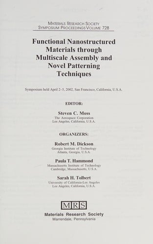 Functional nanostructured materials through multiscale assembly and novel patterning techniques