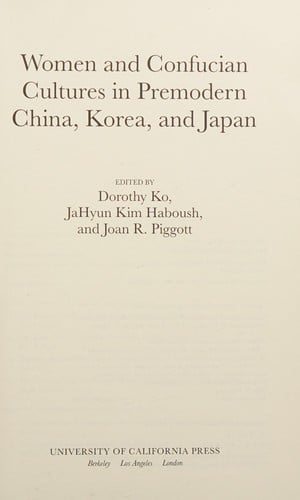 Women and Confucian cultures in premodern China, Korea, and Japan