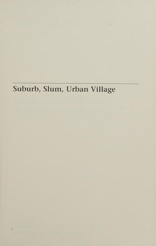 Suburb, slum, urban village