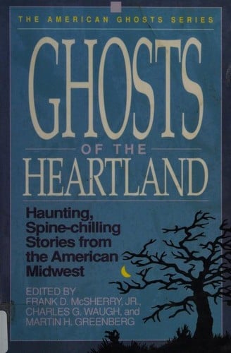 Ghosts of the heartland