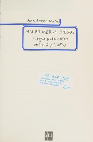 Mis Primeros Juegos/ My First Games (Padres Y Maestros)
