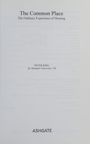 COMMON PLACE: THE ORDINARY EXPERIENCE OF HOUSING