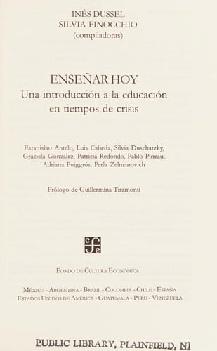 Ensenar Hoy. Una Introduccion a la Educacion En Tiempo de Crisis