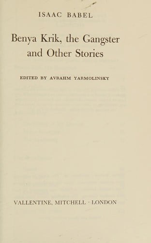 Benya Krik, the gangster, and other stories