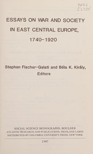Essays on war and society in East Central Europe, 1740-1920