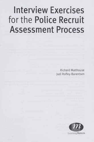 Interview exercises for the police recruit assessment process