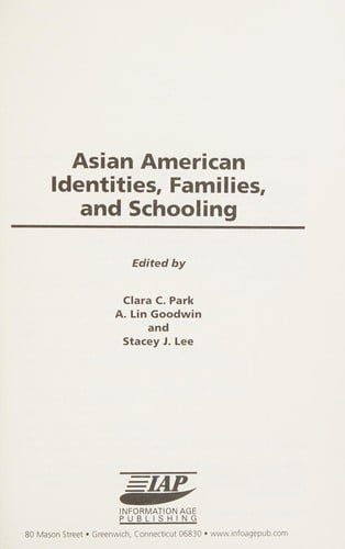 Asian American identities, families, and schooling