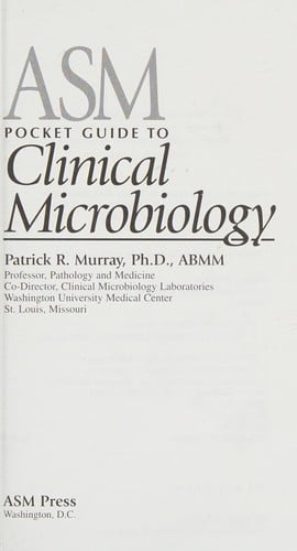 ASM pocket guide to clinical microbiology