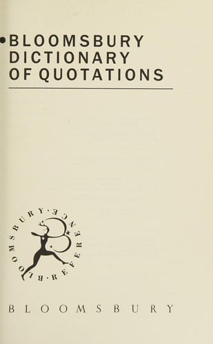 Bloomsbury dictionary of quotations