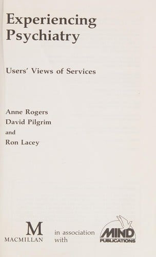 Experiencing Psychiatry (Issues in Mental Health)