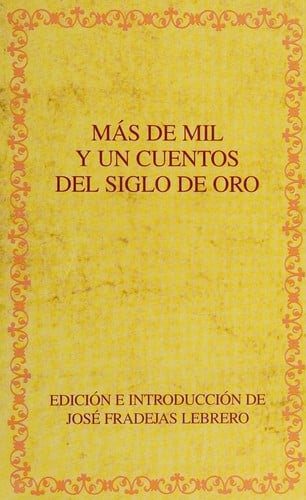 Más de mil y un cuentos del Siglo de Oro