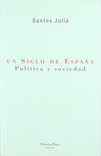 Un siglo de España