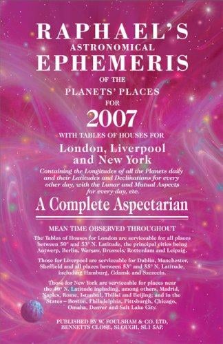 Raphael's astronomical ephemeris of the planets' places for 2007
