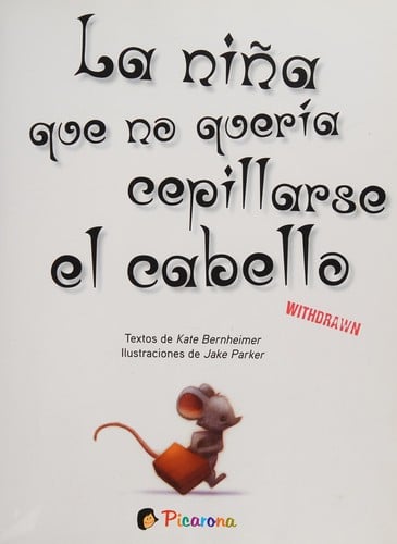 La niña que no quería cepillarse el cabello