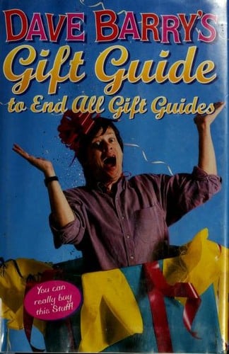 Dave Barry's gift guide to end all gift guides