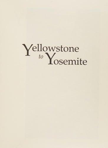 Yellowstone to Yosemite