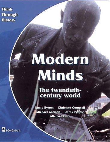 Moden Minds (Think Through History)