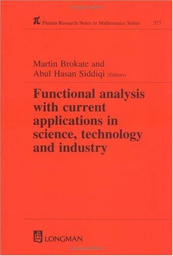 Functional analysis with current applications in science, technology and industry